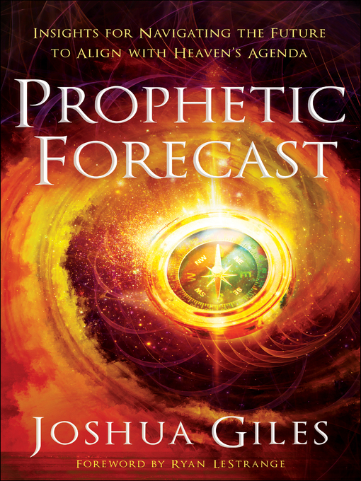 Title details for Prophetic Forecast by Joshua Giles - Available